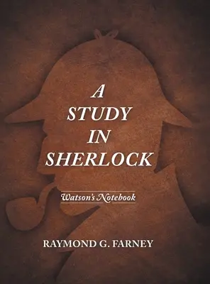 Uno studio su Sherlock: Il quaderno di Watson - A Study in Sherlock: Watson's Notebook