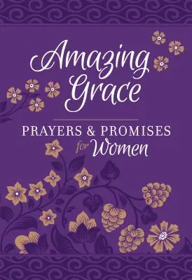 Amazing Grace - Preghiere e promesse per le donne - Amazing Grace - Prayers & Promises for Women