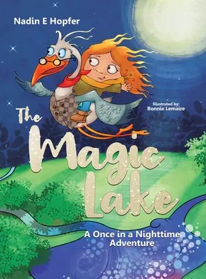 Il lago magico: Un'avventura notturna - The Magic Lake: A Once in a Nighttime Adventure