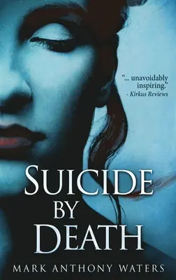 Suicidio per morte - Suicide By Death