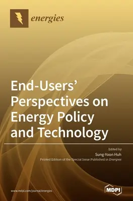 Prospettive degli utenti finali sulle politiche e le tecnologie energetiche - End-Users' Perspectives on Energy Policy and Technology