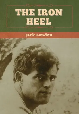 Il tallone di ferro - The Iron Heel