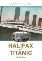 Halifax e il Titanic - Halifax and Titanic
