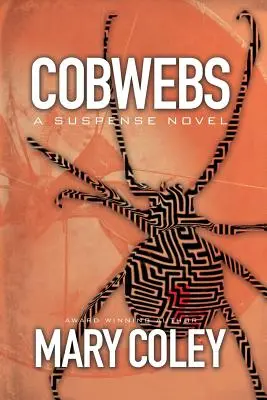 Ragnatele: Un romanzo di suspense - Cobwebs: A Suspense Novel