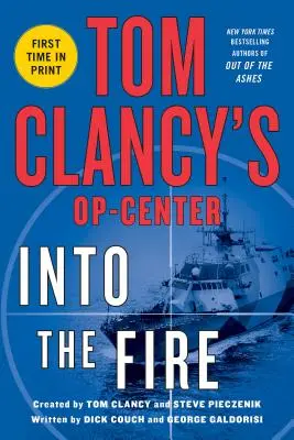 Tom Clancys Op-Center: Nel fuoco - Tom Clancys Op-Center: Into the Fire