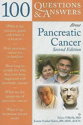 100 domande e risposte sul cancro al pancreas - 100 Questions & Answers about Pancreatic Cancer