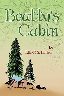 La capanna di Beatty - Beatty's Cabin