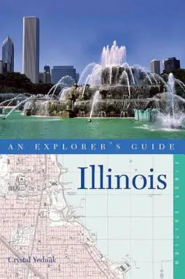 Guida dell'esploratore dell'Illinois - An Explorer's Guide Illinois