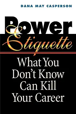 Il galateo del potere - Power Etiquette