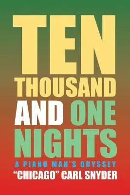 Diecimila e una notte: L'odissea di un pianista - Ten Thousand and One Nights: A Piano Man's Odyssey