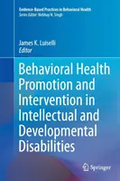 Promozione e intervento della salute comportamentale nelle disabilità intellettive e dello sviluppo - Behavioral Health Promotion and Intervention in Intellectual and Developmental Disabilities