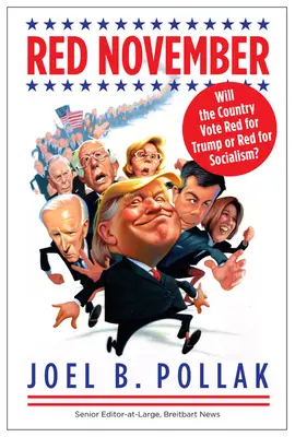 Novembre rosso: Il Paese voterà rosso per Trump o rosso per il socialismo? - Red November: Will the Country Vote Red for Trump or Red for Socialism?