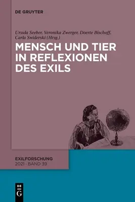 Mensch und Tier nelle riflessioni dell'Esilio - Mensch und Tier in Reflexionen des Exils