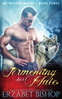 Tormentare il suo compagno - Tormenting Her Mate