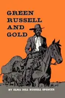 Il verde Russell e l'oro - Green Russell and Gold