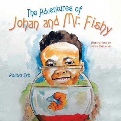 Le avventure di Johan e del signor Fishy - The Adventures of Johan and Mr. Fishy