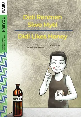A Didi piace il miele / Didi Renmen Siwo Myèl - Didi Likes Honey / Didi Renmen Siwo Myèl