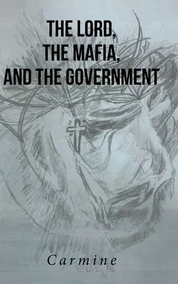 Il Signore, la Mafia e il Governo - The Lord, The Mafia, and The Government