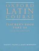 Corso di latino di Oxford:: Parte III: Libro dell'insegnante - Oxford Latin Course:: Part III: Teacher's Book
