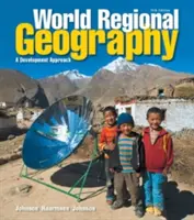 Geografia regionale mondiale: Un approccio allo sviluppo - World Regional Geography: A Development Approach