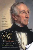 John Tyler, il presidente accidentale - John Tyler, the Accidental President