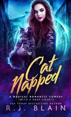 Catnapped: Una magica commedia romantica (con un numero di cadaveri) - Catnapped: A Magical Romantic Comedy (with a body count)
