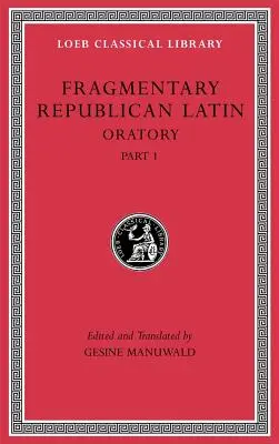 Il latino repubblicano frammentario - Fragmentary Republican Latin