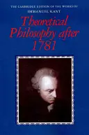 Filosofia teoretica dopo il 1781 - Theoretical Philosophy After 1781