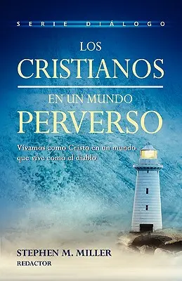 I cristiani in un mondo perverso - Los cristianos en un mundo perverso
