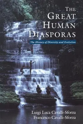 Le grandi diaspore umane: Storia della diversità e dell'evoluzione - The Great Human Diasporas: The History of Diversity and Evolution