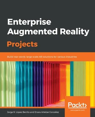 Progetti di realtà aumentata d'impresa - Enterprise Augmented Reality Projects