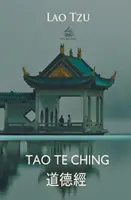 Tao Te Ching (cinese e inglese) - Tao Te Ching (Chinese and English)