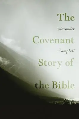 La storia dell'alleanza nella Bibbia - The Covenant Story of the Bible