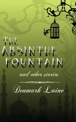 La fontana dell'assenzio - The Absinthe Fountain