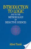 Introduzione alla logica: E alla metodologia delle scienze deduttive - Introduction to Logic: And to the Methodology of Deductive Sciences