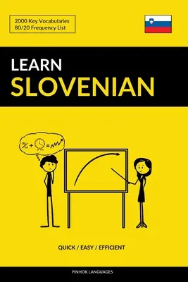 Imparare lo sloveno - Rapido / Facile / Efficiente: 2000 vocaboli chiave - Learn Slovenian - Quick / Easy / Efficient: 2000 Key Vocabularies