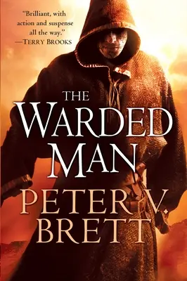 L'uomo protetto: Libro primo del Ciclo del Demone - The Warded Man: Book One of the Demon Cycle