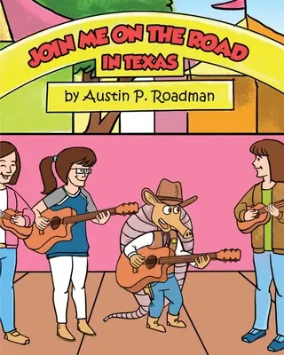 Unisciti a me sulla strada: In Texas - Join Me On the Road: In Texas