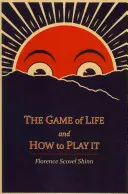 Il gioco della vita e come giocarlo - The Game of Life and How to Play It