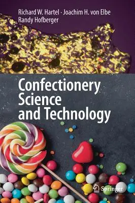 Scienza e tecnologia dolciaria - Confectionery Science and Technology
