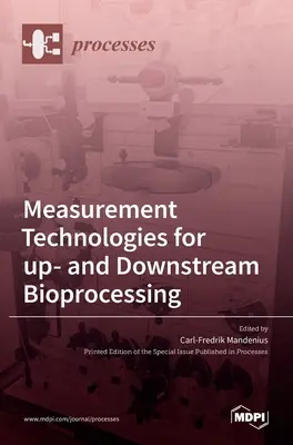 Tecnologie di misura per il bioprocesso a monte e a valle - Measurement Technologies for up- and Downstream Bioprocessing
