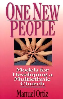Un popolo nuovo: Modelli per lo sviluppo di una Chiesa multietnica - One New People: Models for Developing a Multiethnic Church