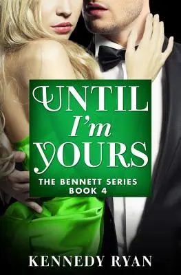 Finché non sarò tuo - Until I'm Yours