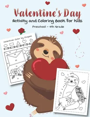 Libro di attività e disegni di San Valentino per bambini dalla scuola materna alla terza elementare: Pieno di attività divertenti, ricerche di parole, pagine da colorare, punti da colorare, labirinti. - Valentine's Day Activity and Coloring Book for kids Preschool-4th grade: Filled with Fun Activities, Word Searches, Coloring Pages, Dot to dot, Mazes