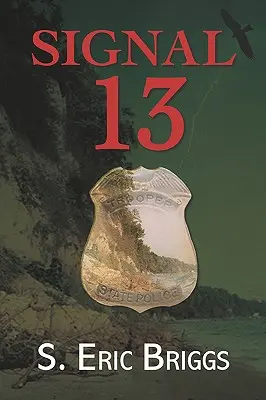 Signal 13: Cronache di un poliziotto di Calvert - Signal 13: Chronicles of a Calvert Trooper