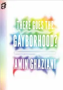 Il quartiere gay è in pericolo? - There Goes the Gayborhood?
