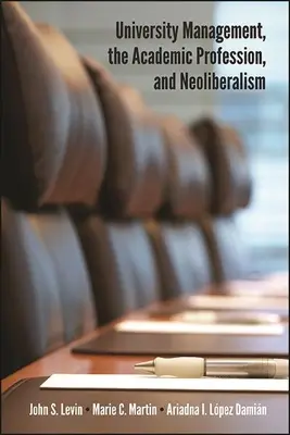 Manajemen Universitas, Profesi Akademik, dan Neoliberalisme - University Management, the Academic Profession, and Neoliberalism