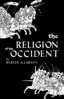 La religione dell'Occidente - The Religion of the Occident