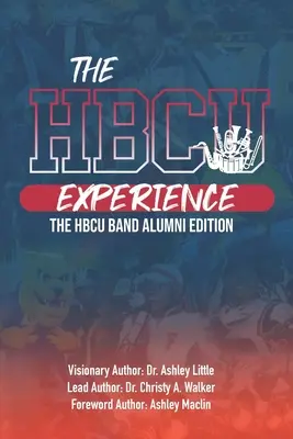 L'esperienza Hbcu: La banda HBCU Edizione Alumni - The Hbcu Experience: THE HBCU Band Alumni Edition