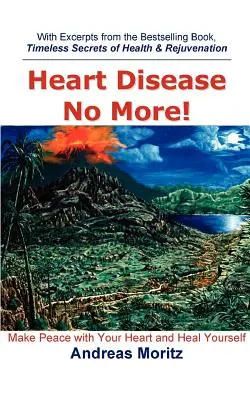 Mai più malattie cardiache! - Heart Disease No More!